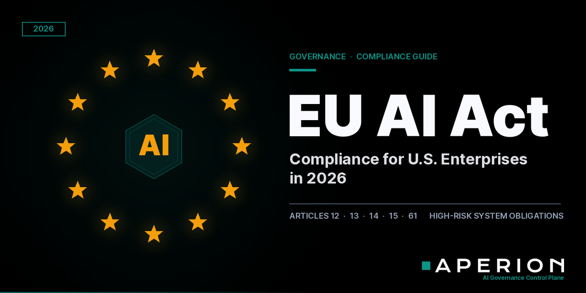EU AI Act Compliance: What U.S. Enterprises Need to Know in 2026
