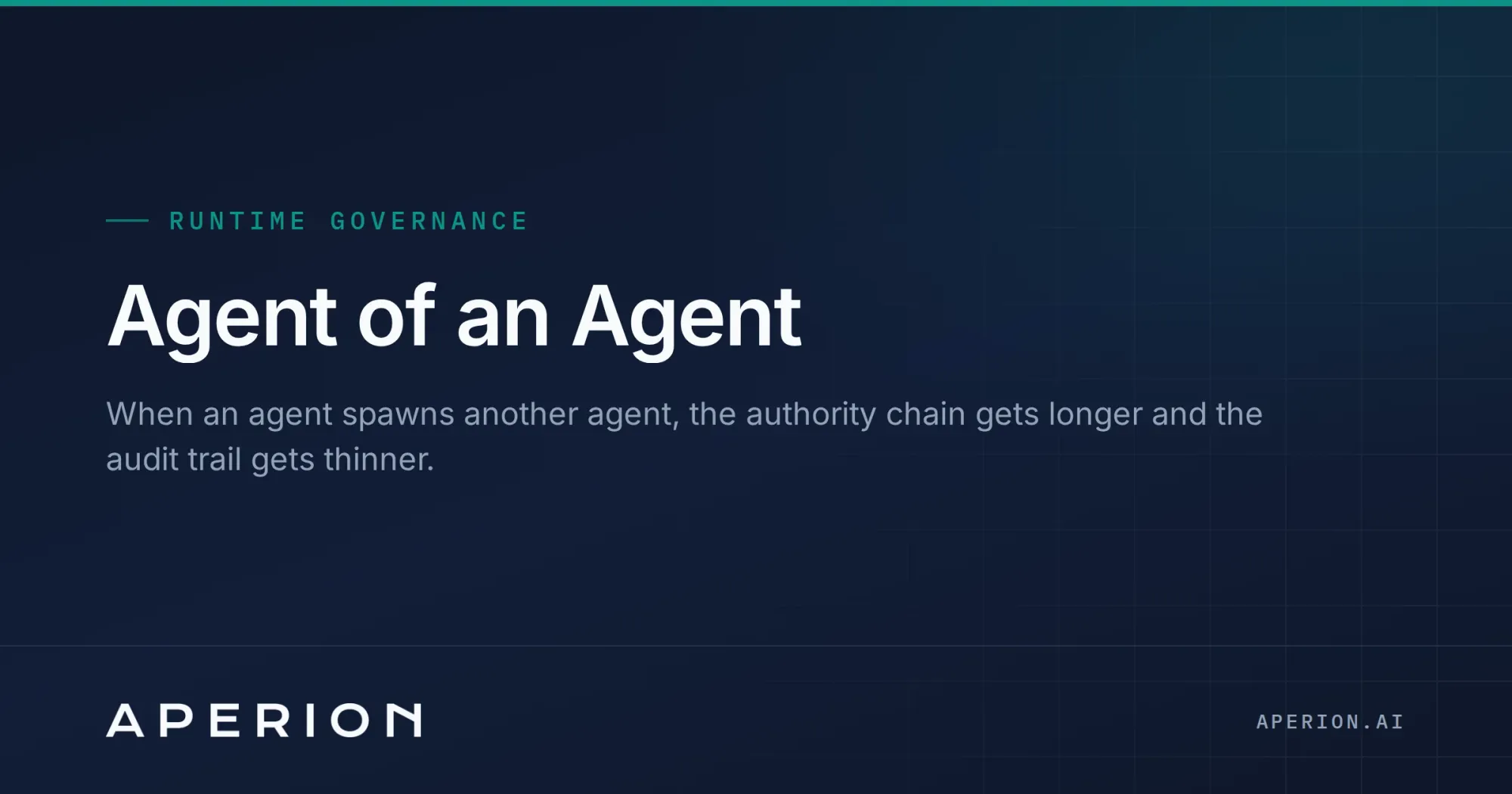 Agent of an Agent