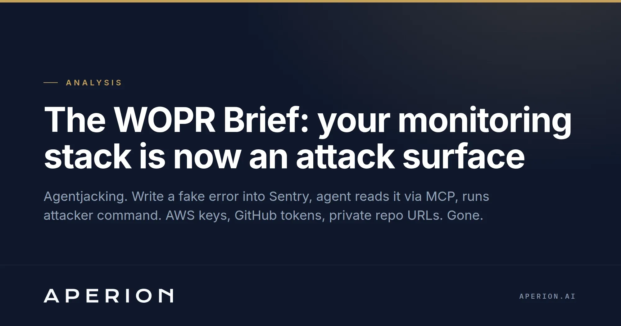 The WOPR Brief: your monitoring stack is now an attack surface