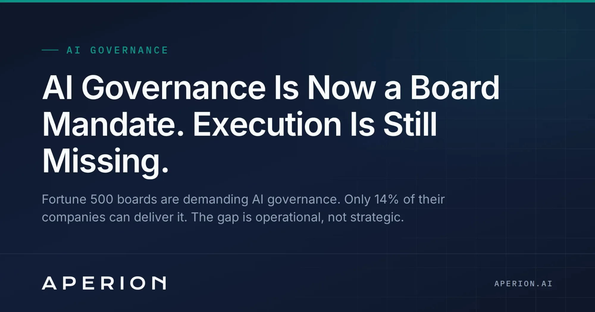 AI Governance Is Now a Board Mandate. Execution Is Still Missing.