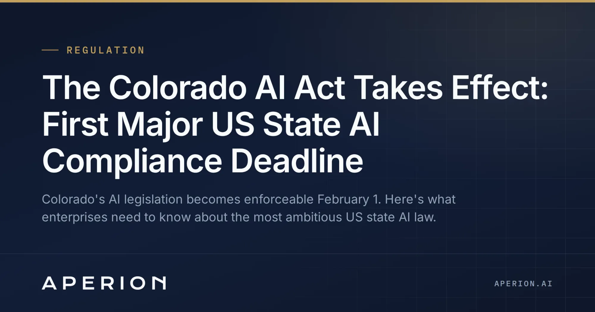The Colorado AI Act Takes Effect: First Major US State AI Compliance Deadline