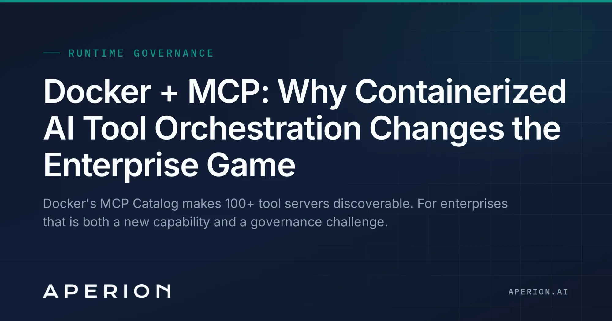 Docker + MCP: Why Containerized AI Tool Orchestration Changes the Enterprise Game