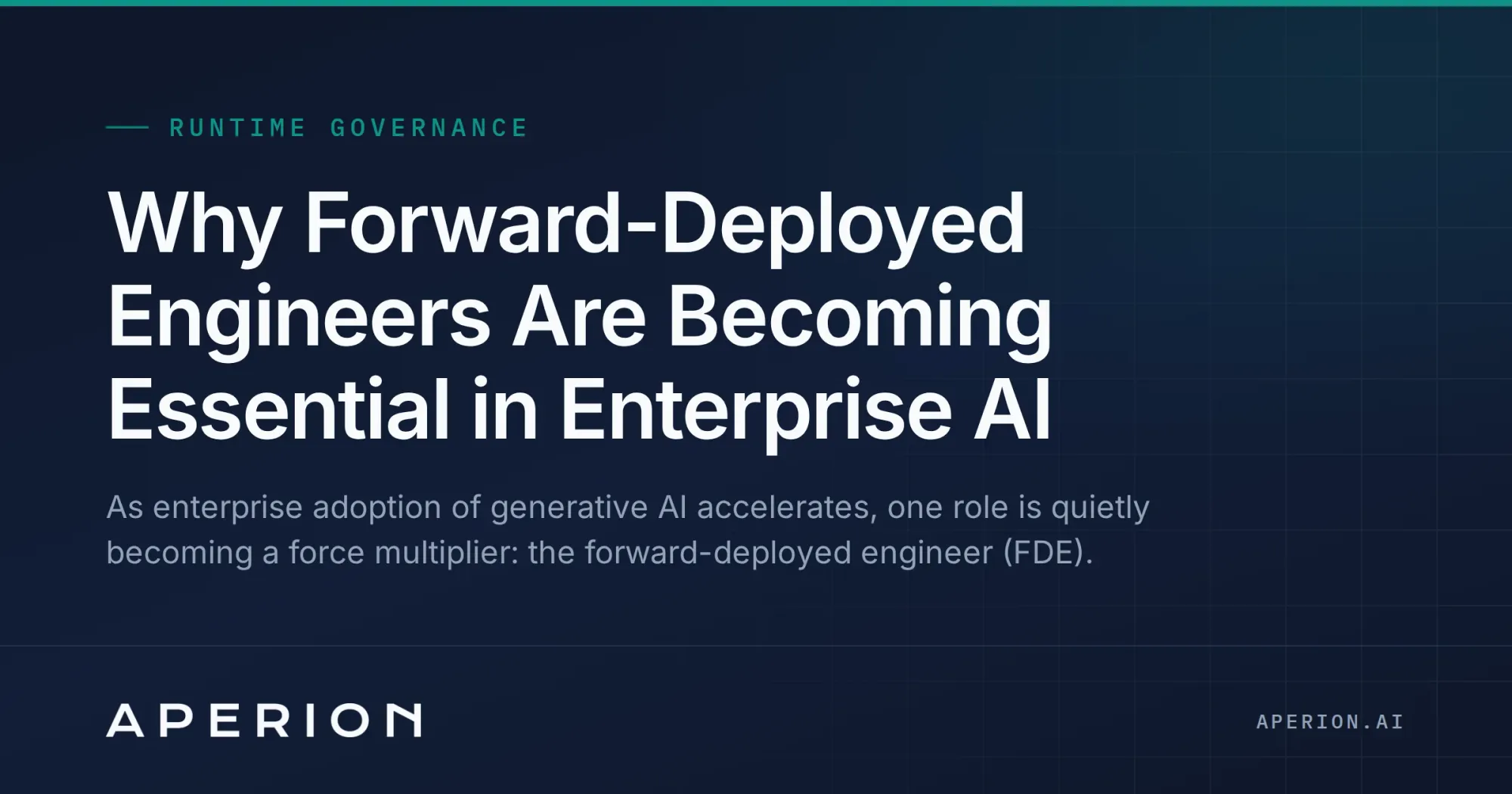Why Forward-Deployed Engineers Are Becoming Essential in Enterprise AI