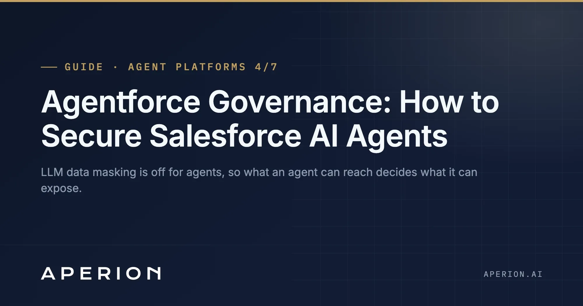 Agentforce Governance: How to Secure Salesforce AI Agents