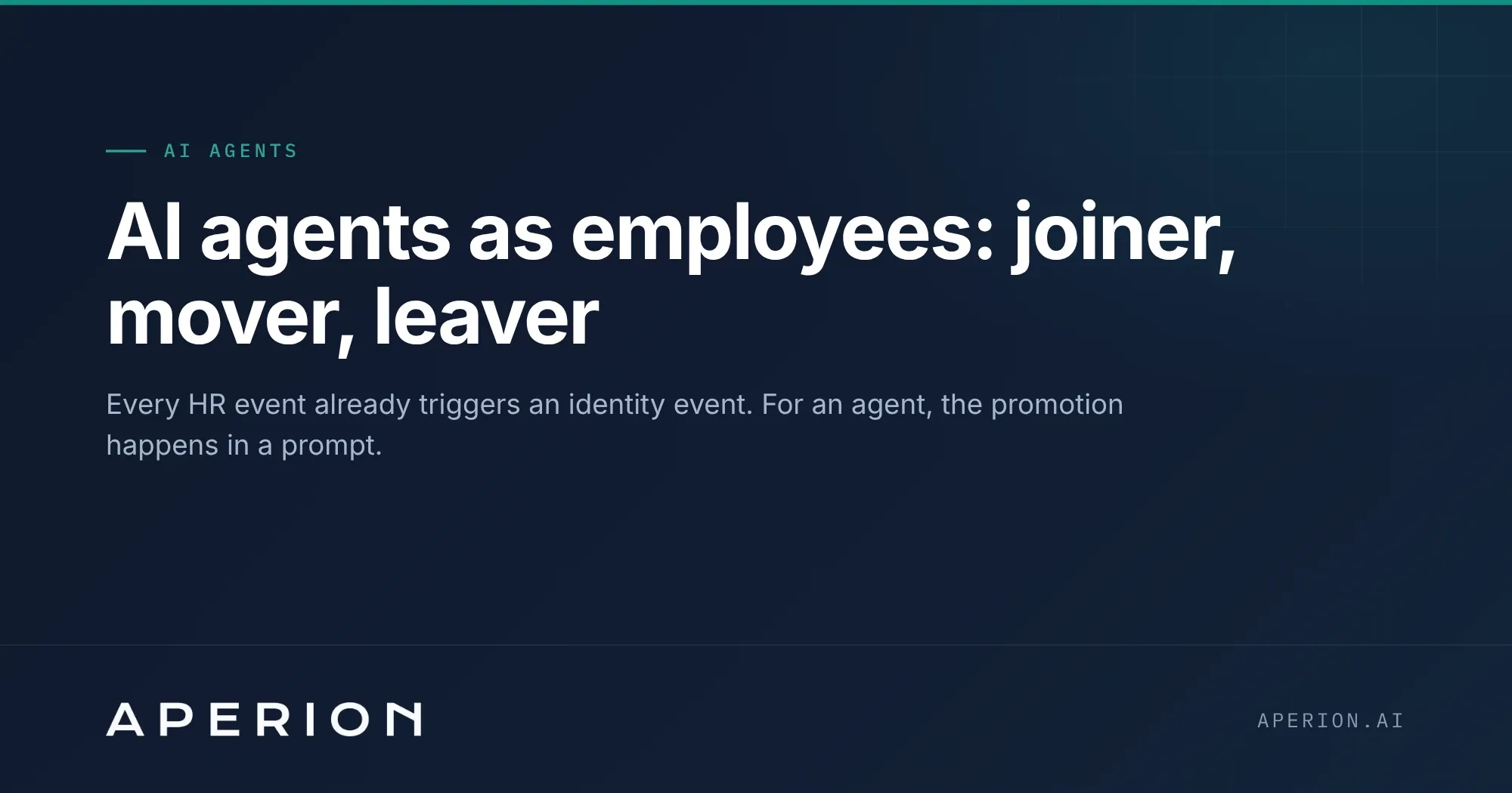 AI agents as employees: joiner, mover, leaver