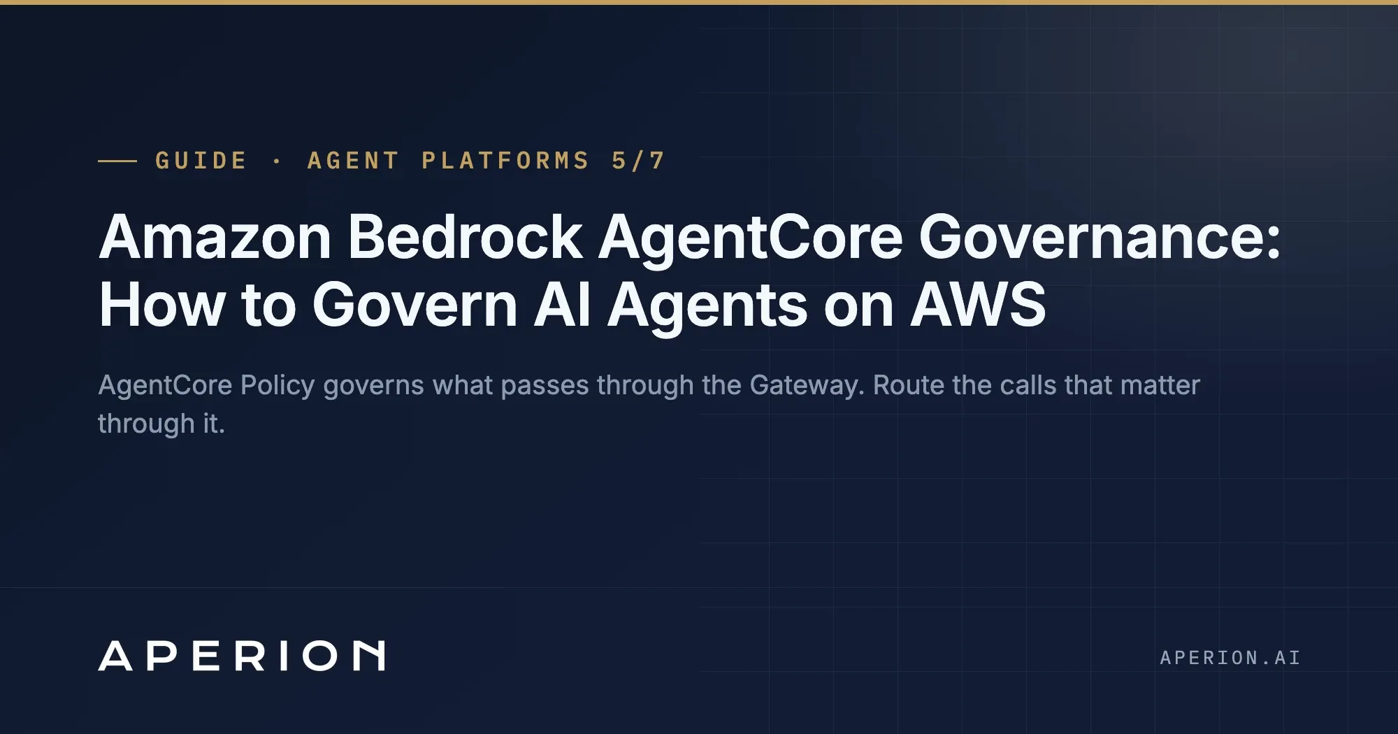 Amazon Bedrock AgentCore Governance: How to Govern AI Agents on AWS