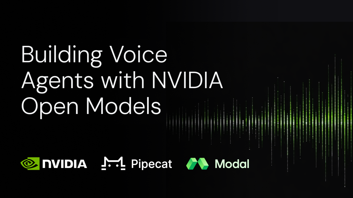 Building Voice Agents with NVIDIA Open Models