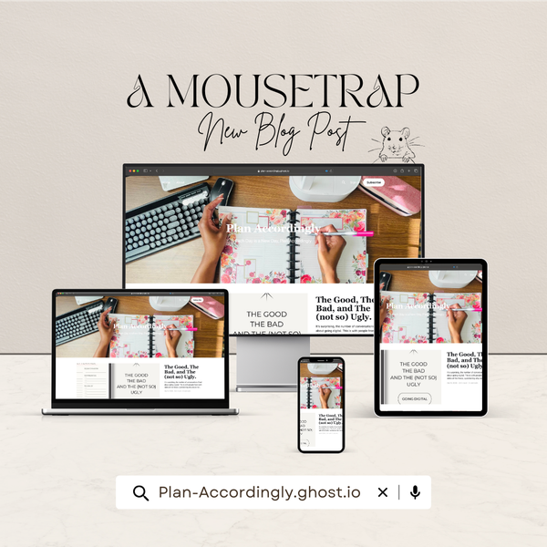 Be a Mousetrap