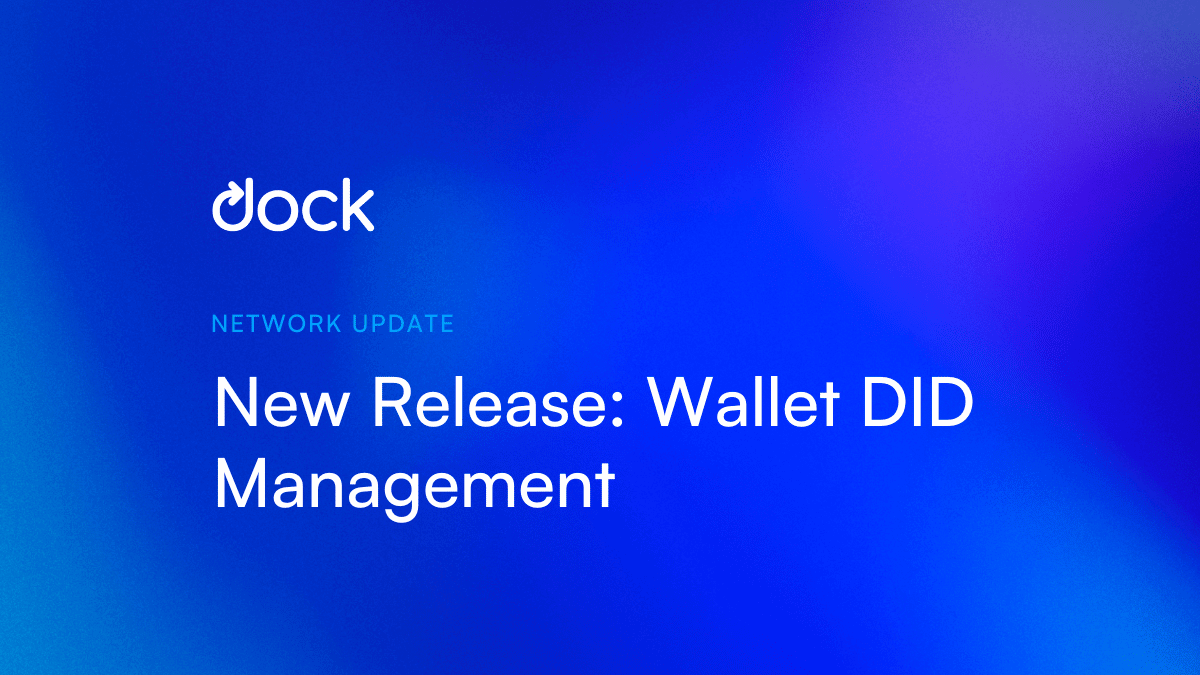 New Mobile Dock Wallet Release: Users Can Create and Manage Decentralized Identifiers (DIDs)