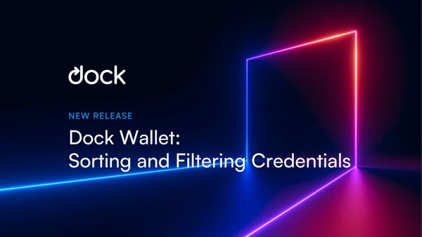 New Dock Wallet Feature: Sorting and Filtering Credentials