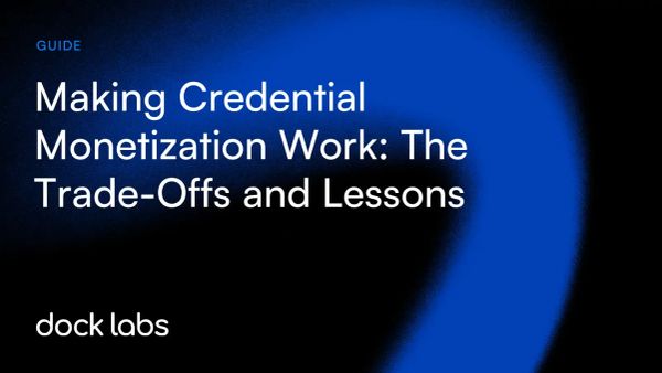 Making Credential Monetization Work: The Trade-Offs and Lessons