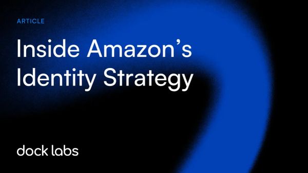 Inside Amazon’s Identity Strategy
