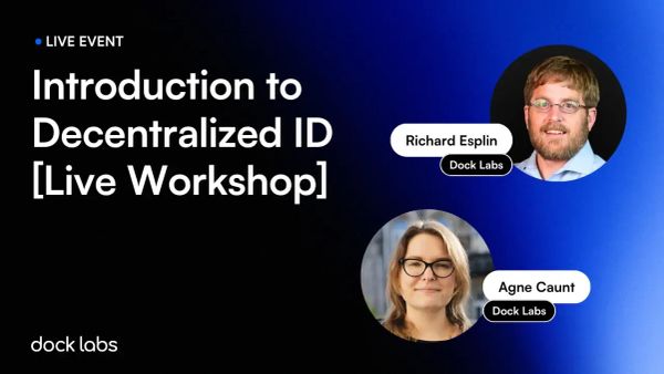 Introduction to Decentralized Identity [Video + Takeaways]
