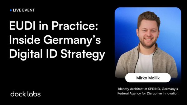 EUDI in Practice: Inside Germany’s Digital Identity Strategy [Video and Takeaways]