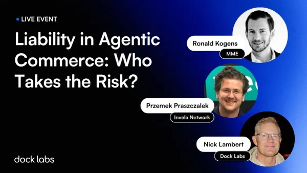 Liability in Agentic Commerce: Who Takes the Risk? [Video and Takeaways]