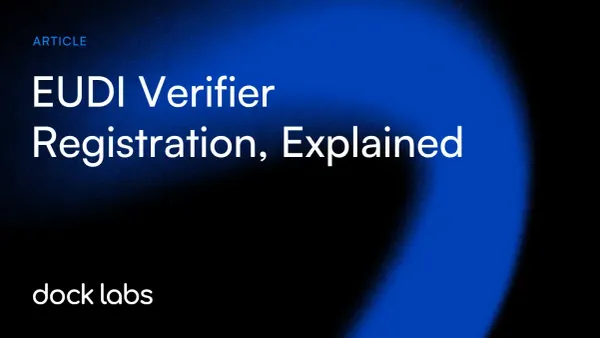 EUDI Verifier Registration, Explained