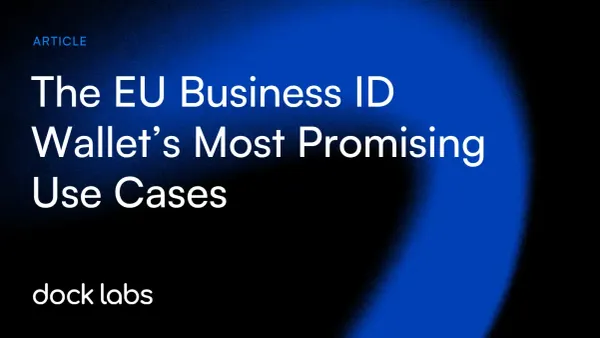 The EU Business ID Wallet’s Most Promising Use Cases