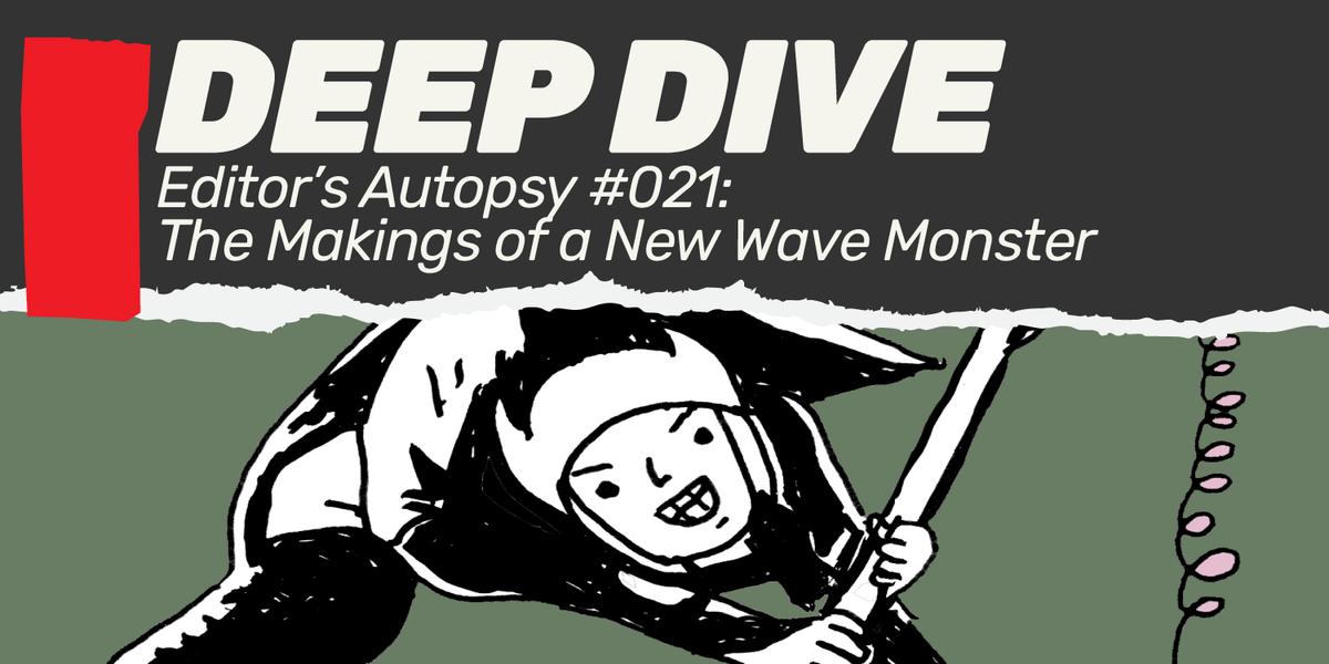 The Makings of a New Wave Monster