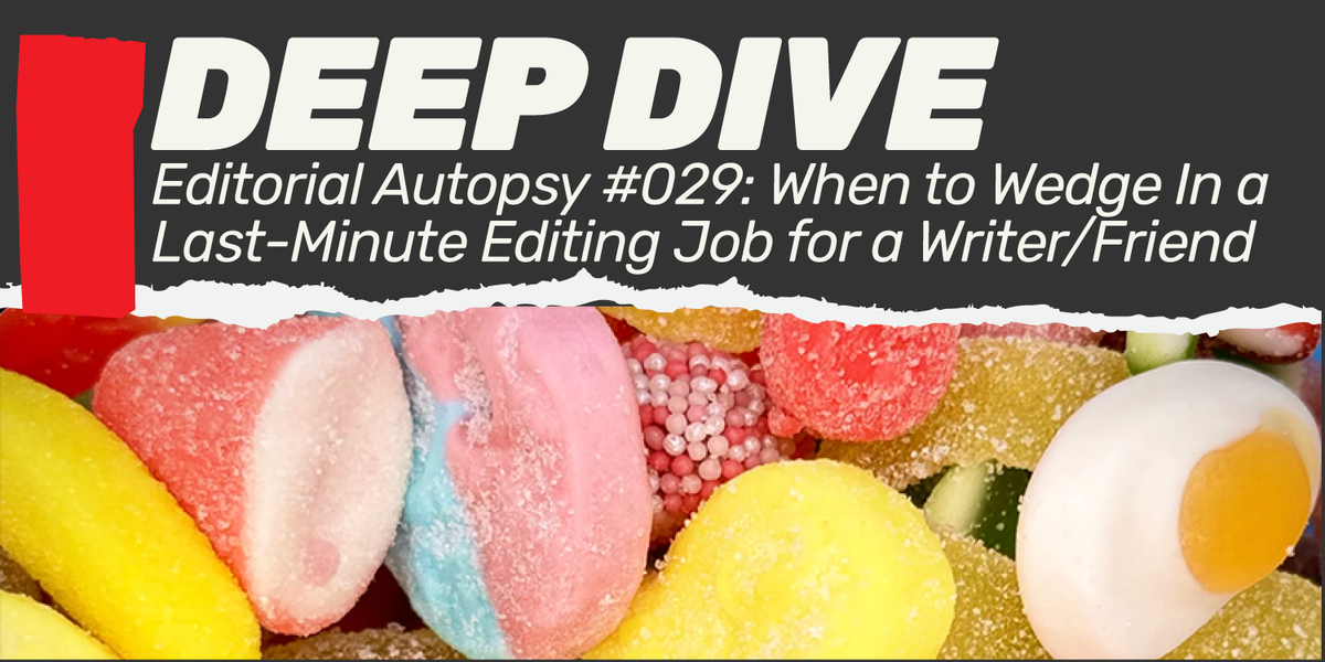 When To Wedge In or Politely Decline a Last-minute Editing Job.