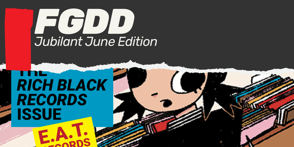 FGDD#006 Jubilant June Edition