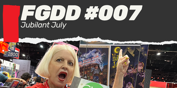 F&G Digital Digest #007