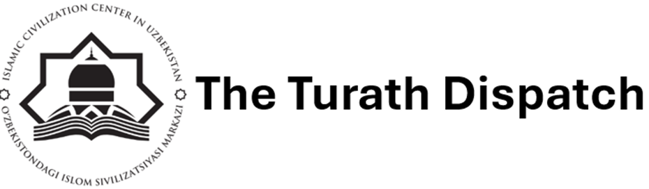 The Turath Dispatch
