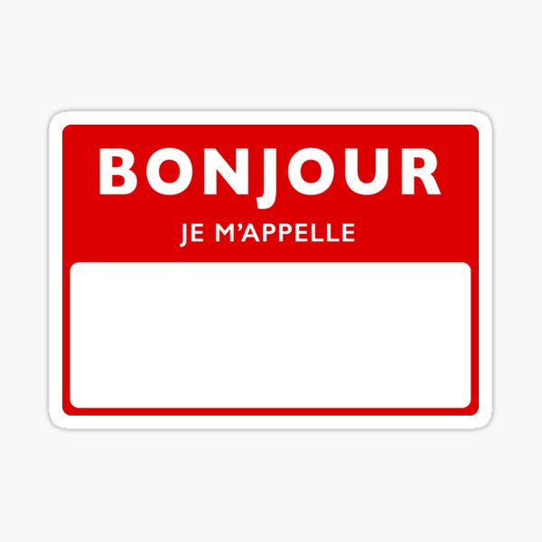 Hello My name is in French" Sticker for Sale by DavidMay | Redbubble