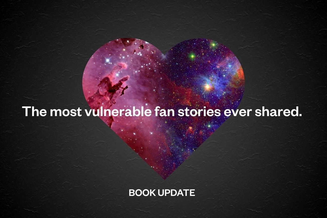 The most vulnerable fan stories ever shared. Here's what we found.