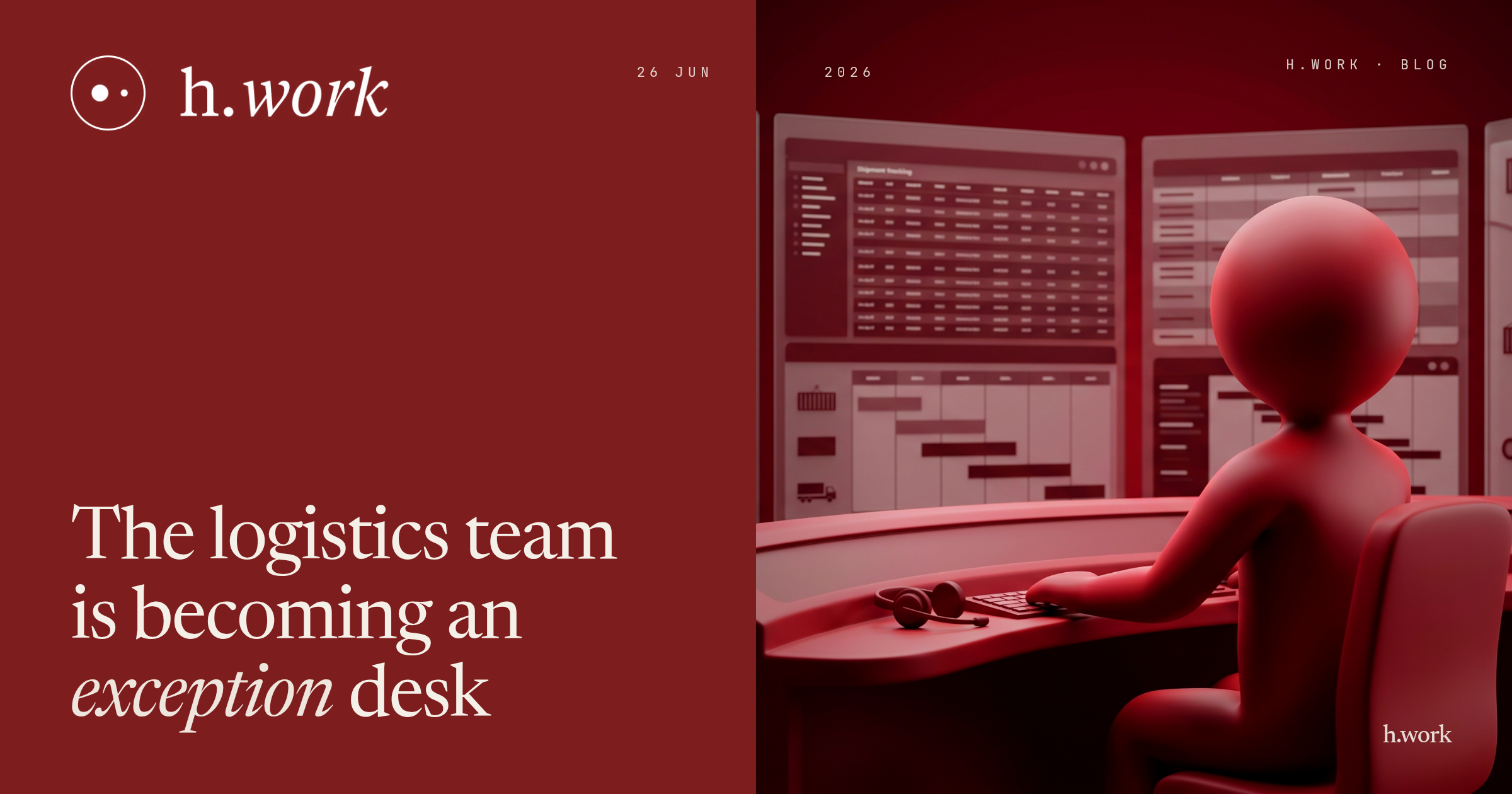 The Logistics Team Is Becoming an Exception Desk