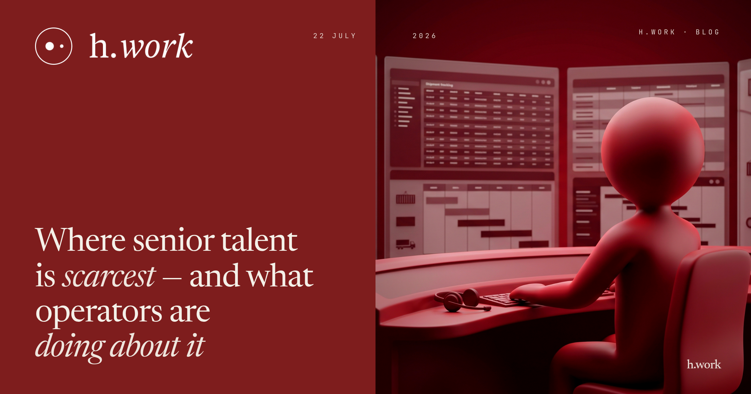 Where Senior Talent Is Scarcest — and What Operators Are Doing About It