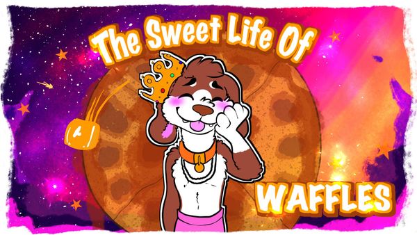 Welcome to the sweet life of waffles