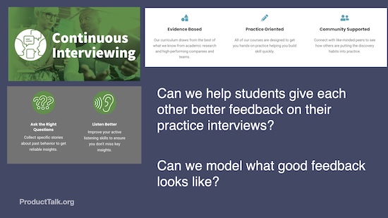 Slide featuring the "Continuous Interviewing" program with sections on being evidence-based, practice-oriented, and community-supported. It asks: “Can we help students give each other better feedback on their practice interviews?” and “Can we model what good feedback looks like?”