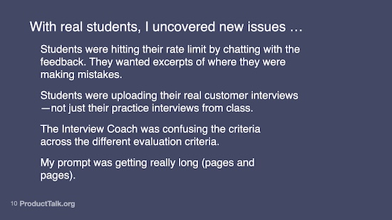 Slide outlining issues discovered during real student use of the Interview Coach tool, including rate limit problems, confusion from real interview uploads, unclear evaluation criteria, and overly long prompts.