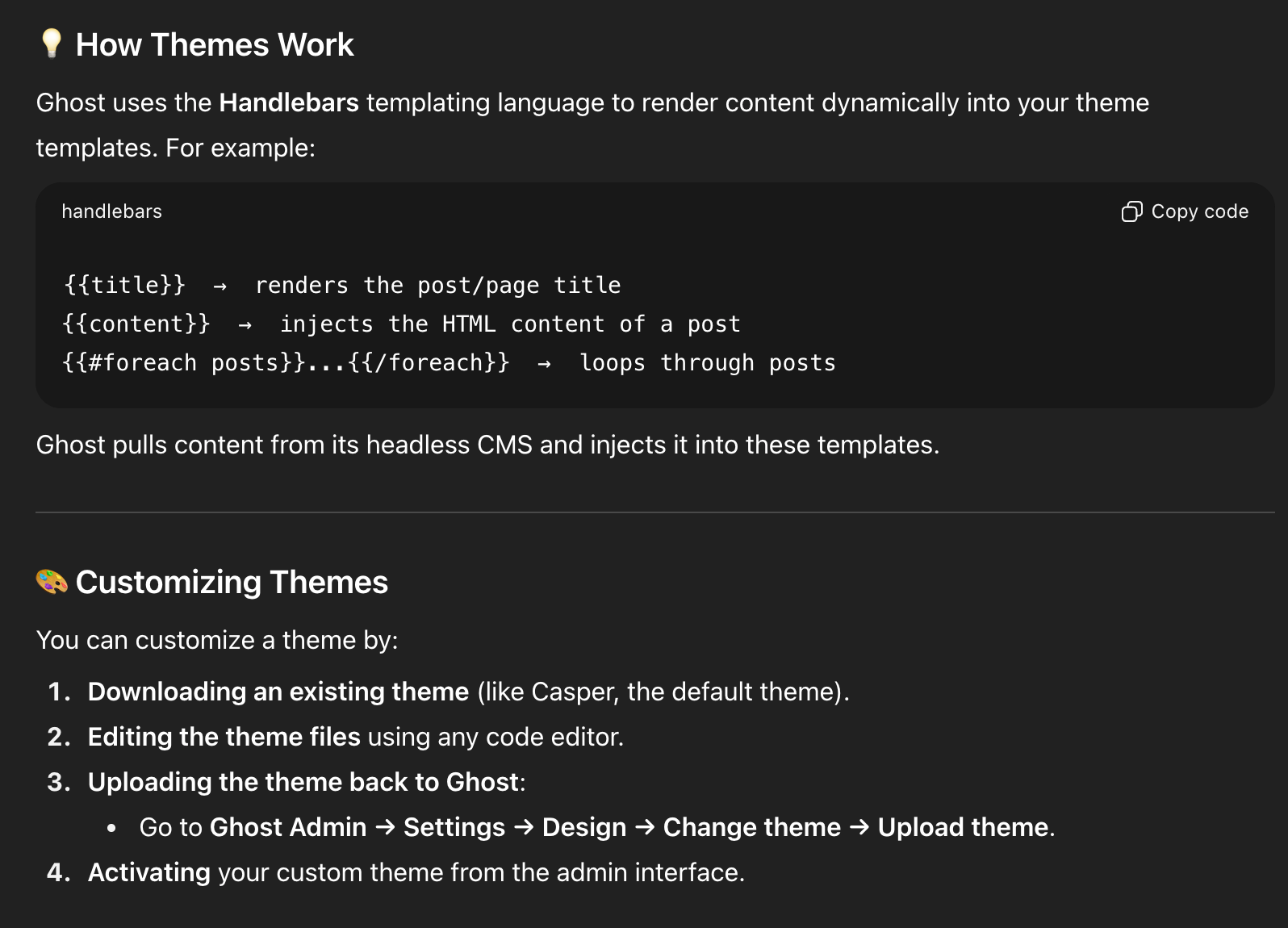 Guide showing how Ghost themes work using Handlebars templating with examples, plus steps for customizing themes by downloading, editing, uploading, and activating them.