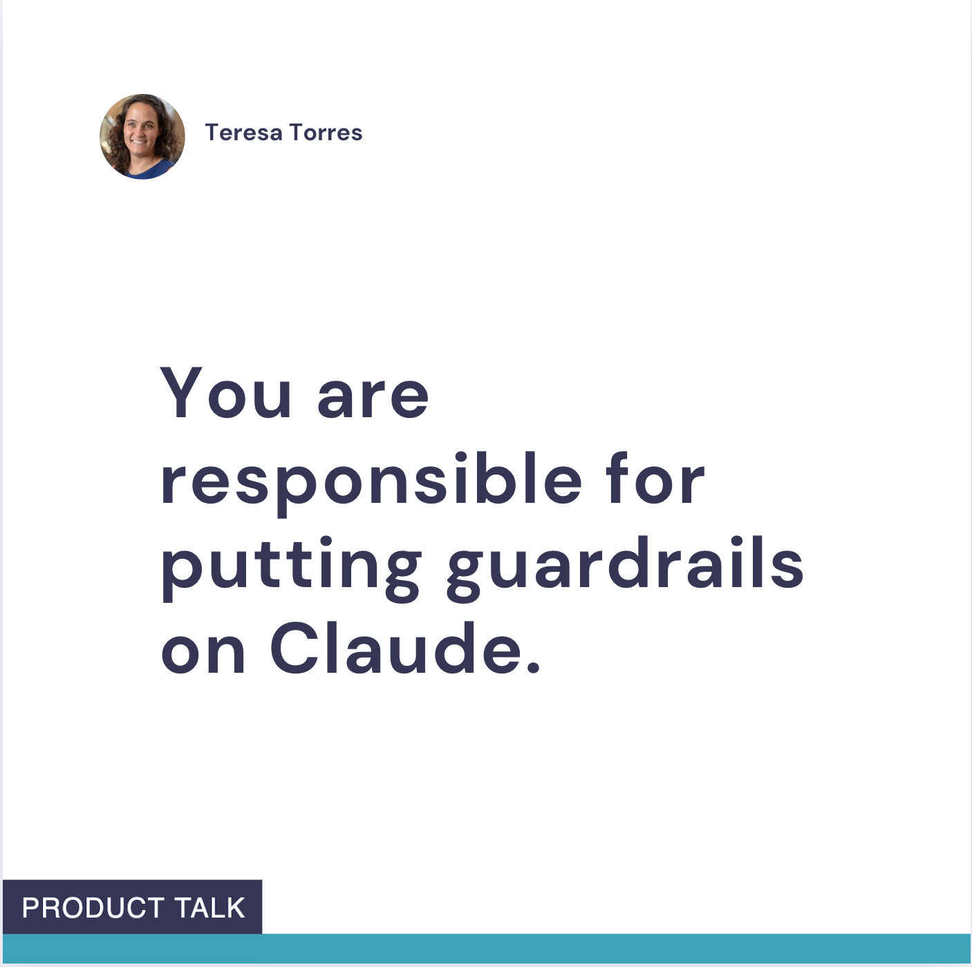 You are responsible for putting guardrails on Claude.