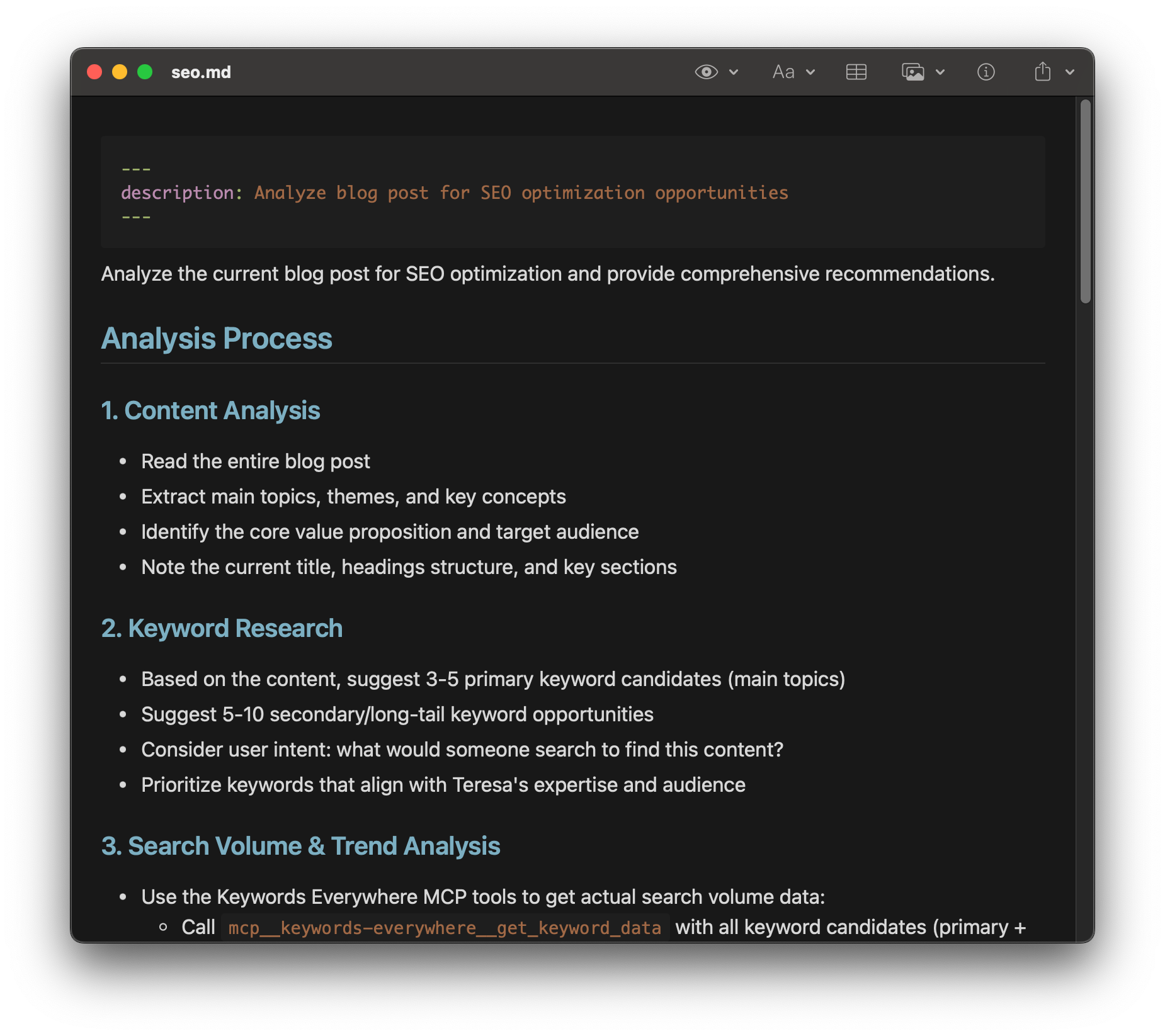 My seo slash command follows a more complex process. It does an in-depth content analysis and keyword research. And then it uses an API to look up search volume and analyze trends.