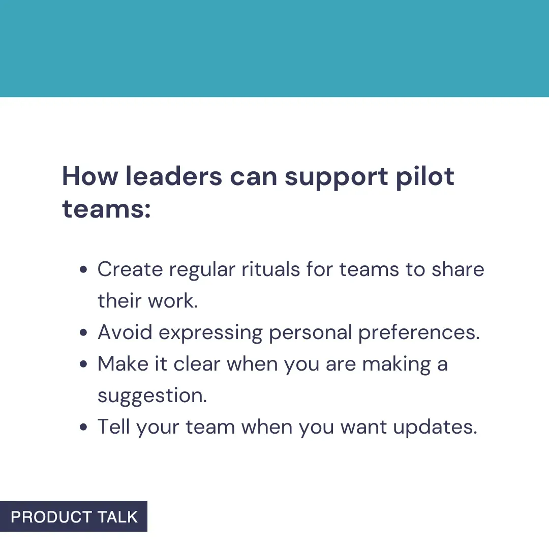 A Product Talk quote card that lists how leaders can support pilot teams.