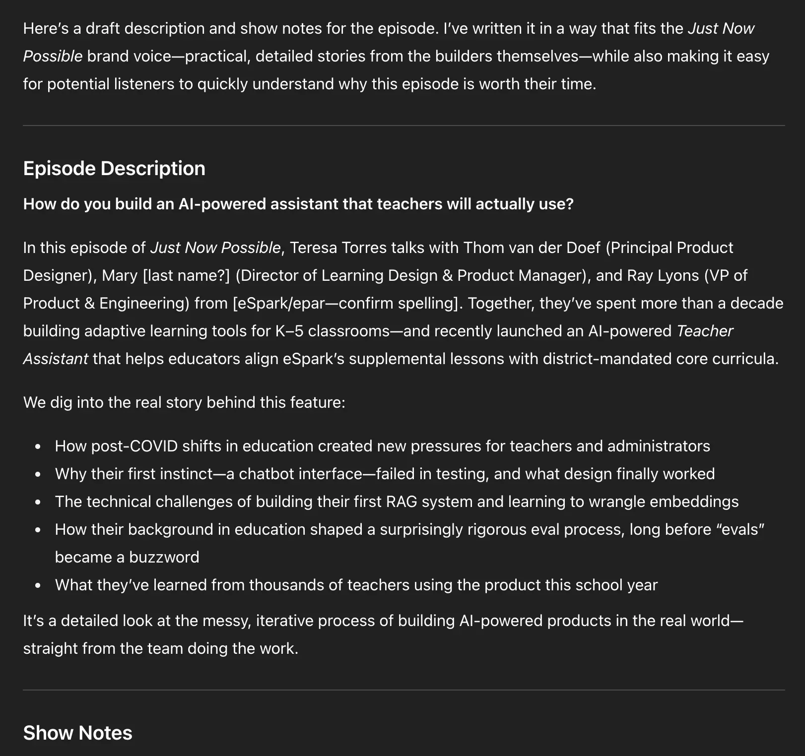 Draft description and show notes for a Just Now Possible podcast episode about building an AI-powered teacher assistant, featuring challenges, lessons learned, and insights from the eSpark team.
