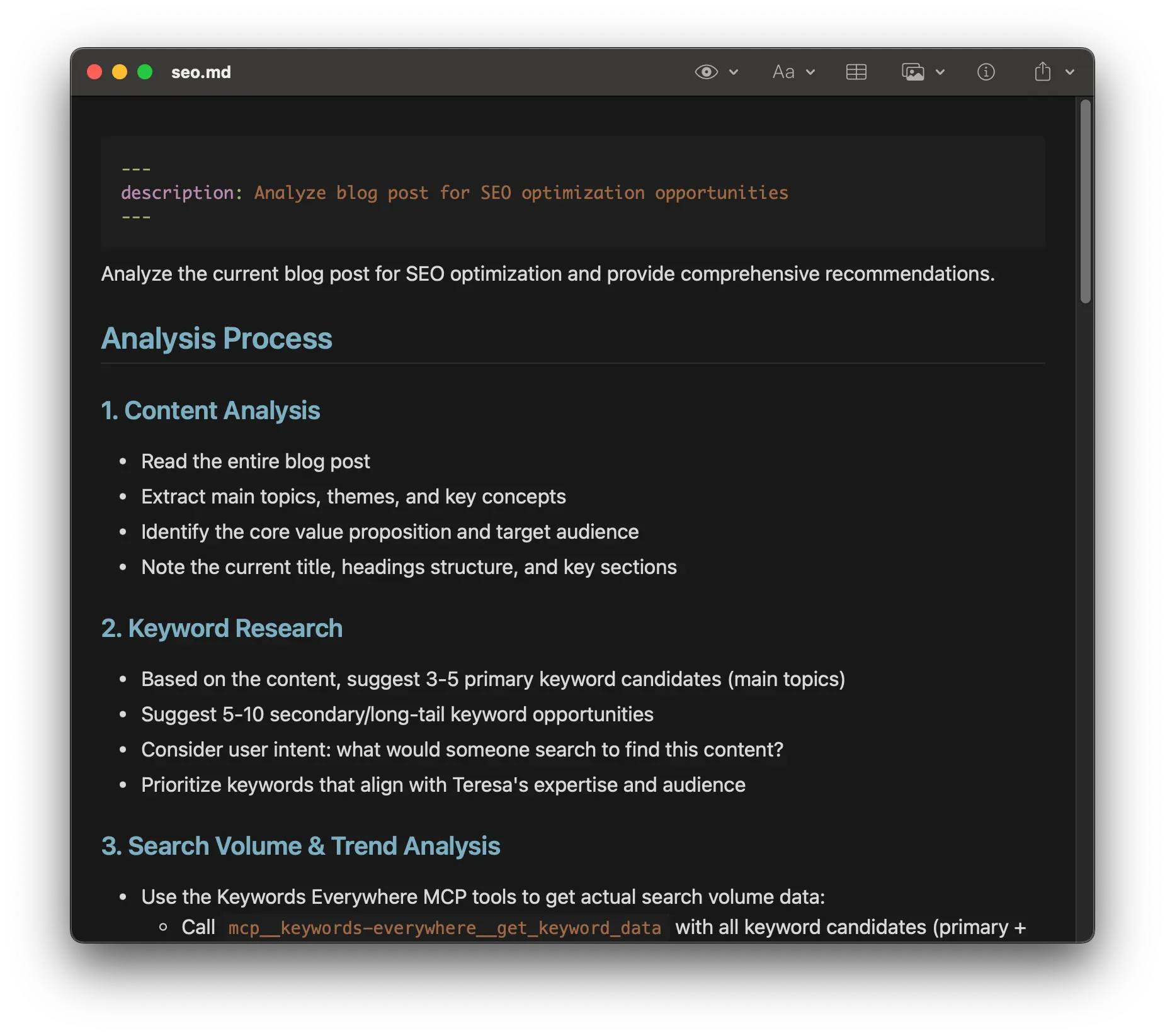 My seo slash command follows a more complex process. It does an in-depth content analysis and keyword research. And then it uses an API to look up search volume and analyze trends.