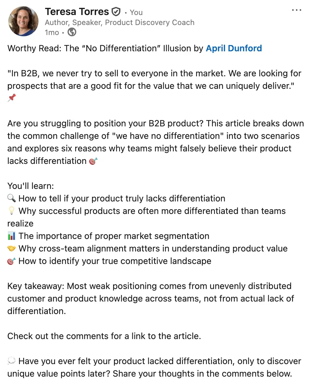 LinkedIn post by Teresa Torres highlighting April Dunford’s article on the 'No Differentiation' illusion in B2B, with key learnings about product positioning and differentiation.