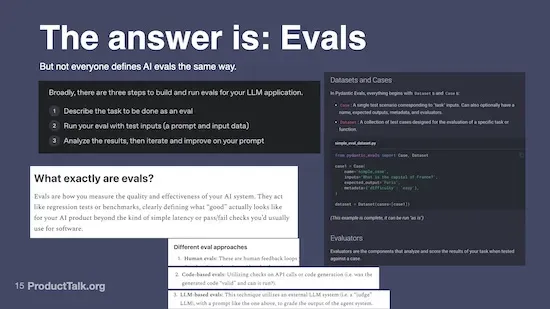 Slide explaining what AI evals are, outlining a three-step process to build and run them, and describing different eval types—human, code-based, and LLM-based. Includes a code example using Pydantic Evals and a definition of key concepts like datasets, cases, and evaluators.
