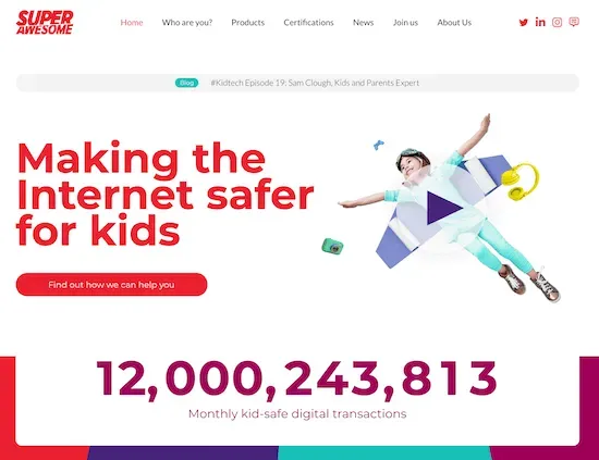 A screenshot of SuperAwesome's home page with the tagline "Making the Internet safer for kids"