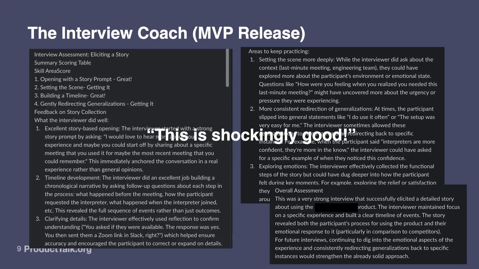 Slide showing an example assessment of a customer interview, with scored skills, positive feedback on story collection, areas for improvement, and an overall summary. A highlighted comment reads: “This is shockingly good!”