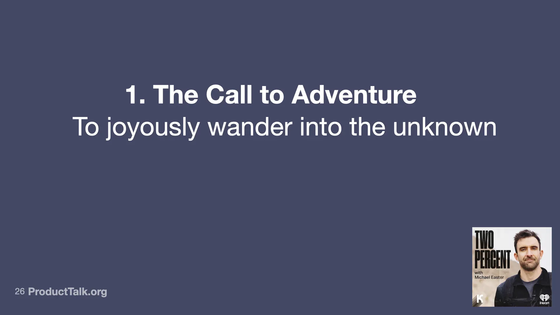 The Call to Adventure