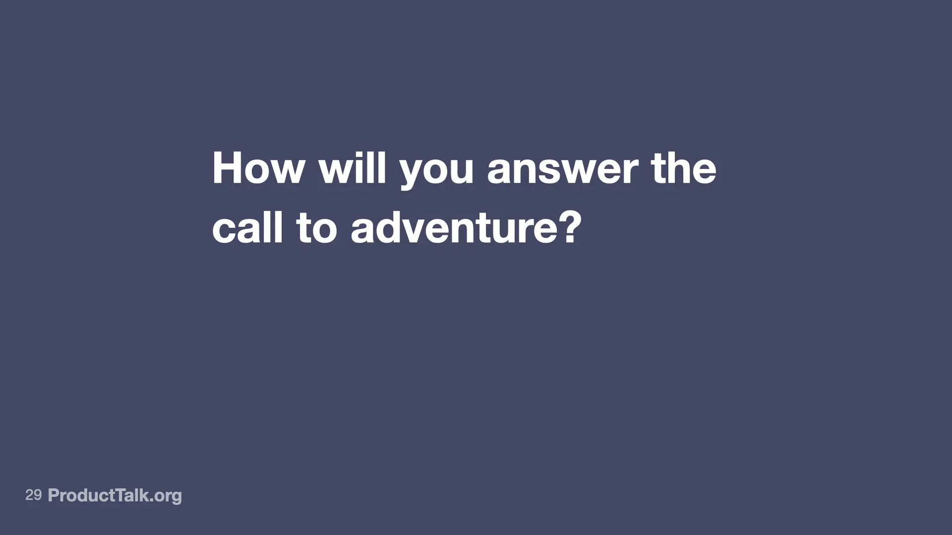 The Call to Adventure