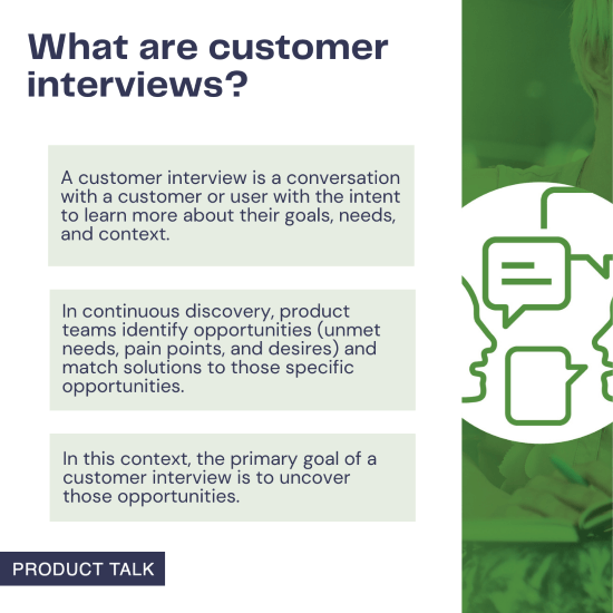 Customer Interviews: How to Recruit, What to Ask, and How to Synthesize What You Learn