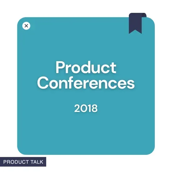 2018 Product Conferences