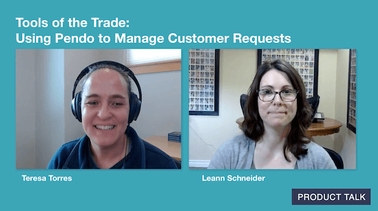 Tools of the Trade: Using Pendo to Manage Customer Requests