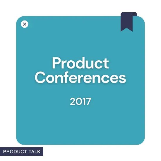 2017 Product Conferences