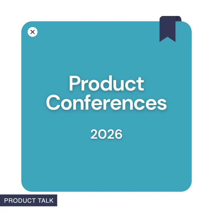 Graphic titled ‘Product Conferences 2026’ with Product Talk branding.